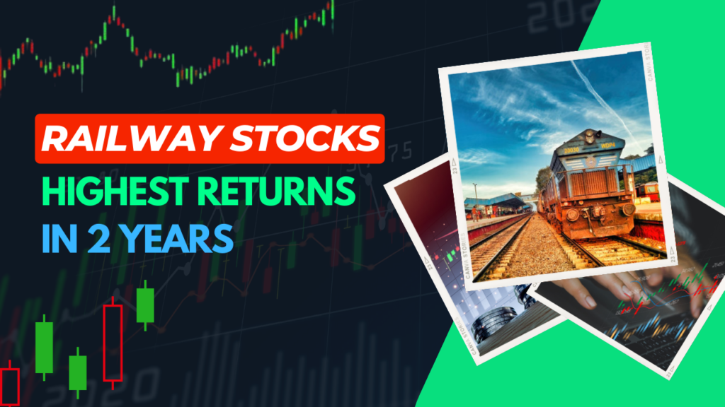 Railway Stocks With Highest Return